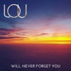 Will Never Forget You - Single