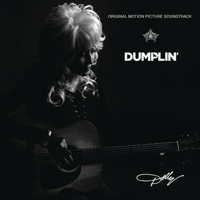 Dolly Parton - Dumplin' Original Motion Picture Soundtrack artwork