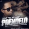 Prendelo - Javy El Menor lyrics