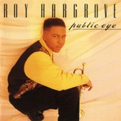 Roy Hargrove - Once In Awhile