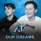 Our Dreams - A.T lyrics
