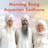 Morning Raag Aquarian Sadhana artwork