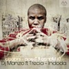 DJ Manzo Sa - Indoda (feat. Trecia)
