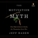 Jeff Haden - The Motivation Myth: How High Achievers Really Set Themselves Up to Win (Unabridged)