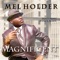 Magnificent (feat. Rance Allen) - Mel Holder lyrics