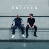 Dreamer (feat. Mike Yung) [The Remixes, Vol. 1] - Single, 2018