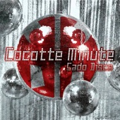 Cocotte Minute - Sado disco