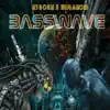 Basswave (feat. HUMANOID) - Single album lyrics, reviews, download