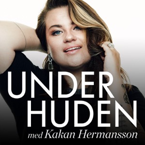 Under huden med Kakan Hermansson