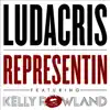 Representin' (feat. Kelly Rowland) - Single album lyrics, reviews, download
