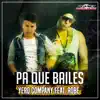 Pa Que Bailes (feat. Robe) - Single album lyrics, reviews, download