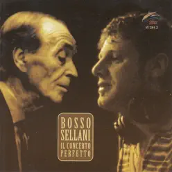 Il Concerto Perfetto - Renato Sellani Il Concerto Perfetto - Renato Sellani