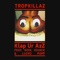 Klap Ur Azz - Tropkillaz lyrics