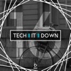 Tech It Down!, Vol. 16