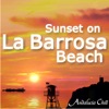 Andalucía Chill - Sunset On la Barrosa Beach, 2016