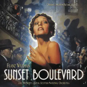 Sunset Boulevard (Original Motion Picture Score) by Royal Scottish National Orchestra, Joel McNeely & Franz Waxman album reviews, ratings, credits