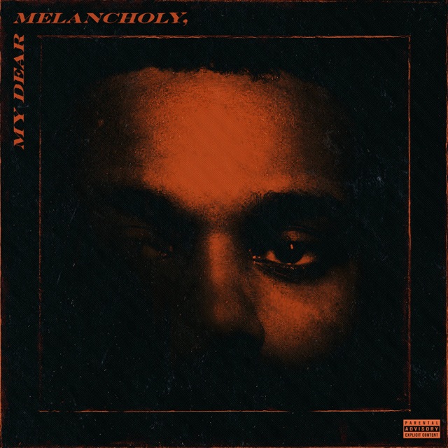 The Weeknd My Dear Melancholy, Album Cover
