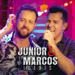 Ideais - Junior e Marcos