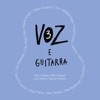 Voz e Guitarra 3: Ao Vivo em Lisboa, 2017
