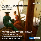 Schumann: Violin Concerto & Piano Concerto artwork