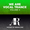 We Are Vocal Trance, Vol. 4 - The Best of Adrian & Raz, 2013