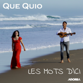 Les mots d'ici - Que quió