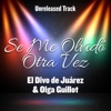 Se Me Olvidó Otra Vez (feat. Olga Guillot) - Single