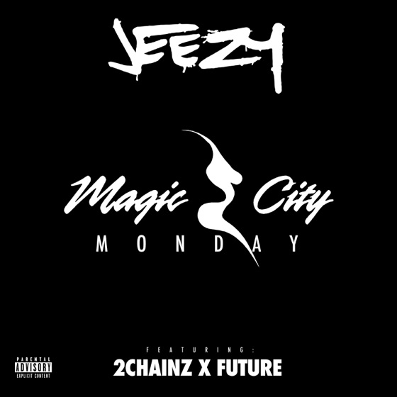 Cover artwork for Magic City Monday (feat. Future & 2 Chainz)
