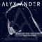 Alyx Ander Ft. Caroline Pennell - Wake Up for the Night