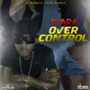 Stream & download Over Control - Single