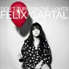 Don't Turn on the Lights (feat. Polina) - Single album lyrics, reviews, download