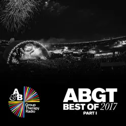 Group Therapy Best of 2017 Pt. 1 - Above & Beyond