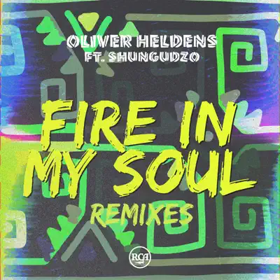 Fire in My Soul (feat. Shungudzo) [Justin Caruso Remix] - Single - Oliver Heldens