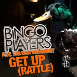 Get Up (Rattle) [feat. Far East Movement] [Remixes] - EP - Bingo Players