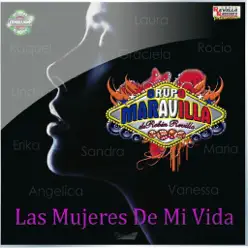 Las Mujeres De Mi Vida - Grupo Maravilla Las Mujeres De Mi Vida - Grupo Maravilla