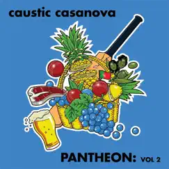 Pantheon: Vol. 2 - Single by Caustic Casanova album reviews, ratings, credits