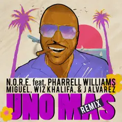 Uno Más (feat. Pharrell Williams, Miguel, Wiz Khalifa & J Alvarez) [Remix] - Single - N.o.r.e.