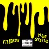 Follow My Drip (feat. Yung Status) - Single album lyrics, reviews, download