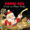 C'est le Père Noël - Henri Dès