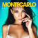 Monte Carlo Deep House Monte Carlo Deep House