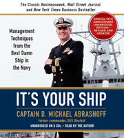 Captain D. Michael Abrashoff - It's Your Ship artwork