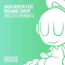 Shelter (feat. Roxanne Emery) [Remixes, Pt. 2] - Single - Dash Berlin