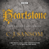 Shardlake: Heartstone: BBC Radio 4 Full-Cast Dramatisation - C.J. Sansom