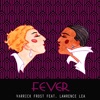 Fever (Electro Swing) [feat. Lawrence Lea] - Single