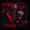 High For This (feat. Hildur) - Andreyun lyrics
