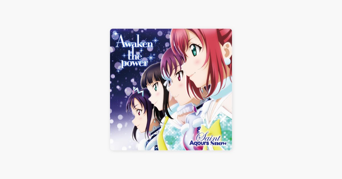 Awaken The Power Single By Saint Aqours Snow On Itunes