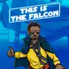 This Is the Falcon - Single album lyrics, reviews, download