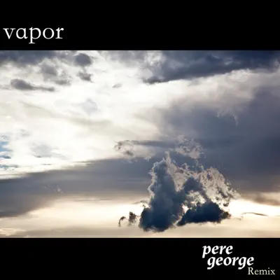 Vapor (Pere George Remix) - Single - Torreblanca