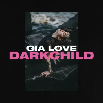 Darkchild - Single - Gia Love
