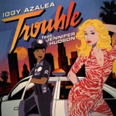 Trouble (feat. Jennifer Hudson) [Kat Krazy Remix] artwork